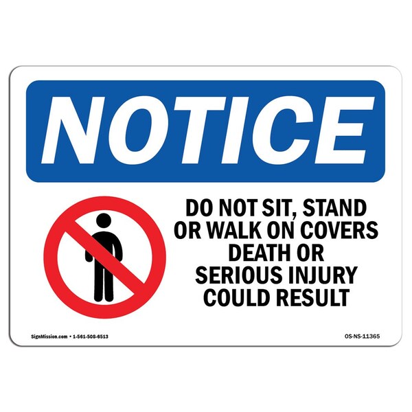 OSHA Notice Sign, 3.5" Height, Do Not Sit Stand Or Walk On Sign With Symbol, Landscape, 10PK